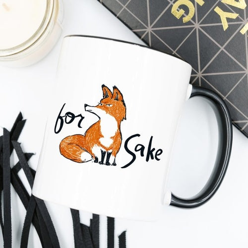 For Fox Sake - Hilarious Ceramic Mug