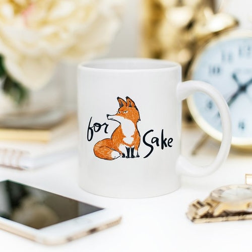 For Fox Sake - Hilarious Ceramic Mug