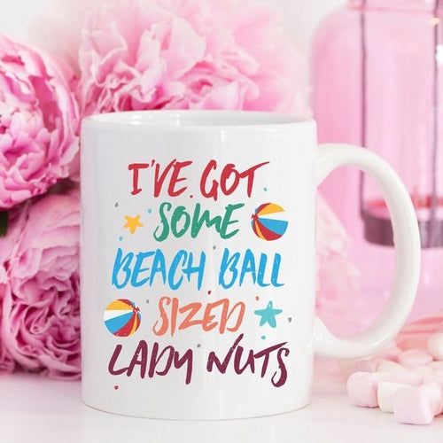 Beach Ball Sized Lady Nuts - Bold Ceramic Mug