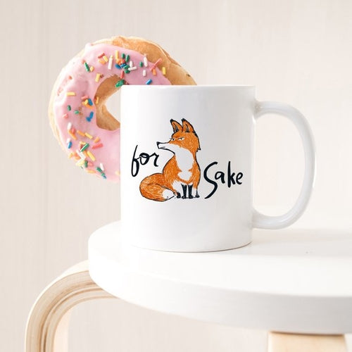 For Fox Sake - Hilarious Ceramic Mug