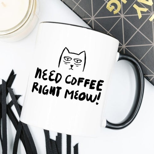 Need Coffee Right Meow - Adorable Ceramic Mug