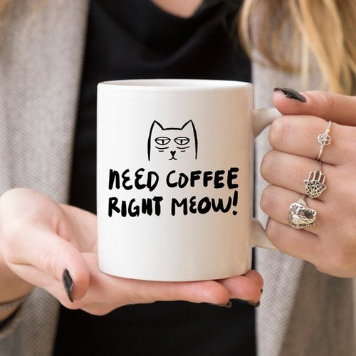 Need Coffee Right Meow - Adorable Ceramic Mug